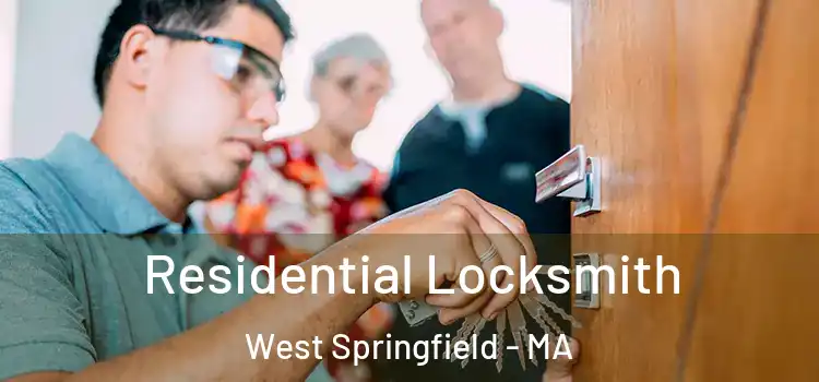  Residential Locksmith West Springfield - MA
